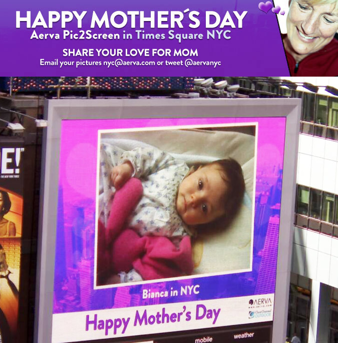 Aerva and ClearChannel Mother's Day Pic2Screen